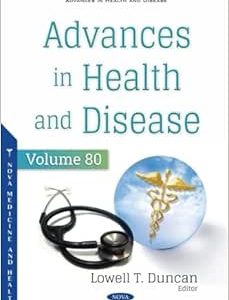 Advances in Health and Disease, Volume 80 (Original PDF from Publisher)