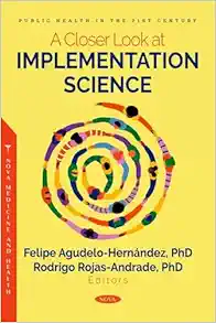 A Closer Look at Implementation Science (Original PDF from Publisher)