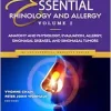 Essential Rhinology and Allergy. Volume 1: Anatomy and Physiology, Evaluation, Allergy, Sinonasal Diseases, and Sinonasal Tumors (Original PDF from Publisher)