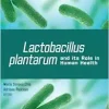 Lactobacillus plantarum and its Role in Human Health (Original PDF from Publisher)