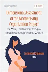 Dimensional Assessment of the Mother Baby Organization Project: The Many Facets of Psychological Difficulties among Expectant Women (Original PDF from Publisher)