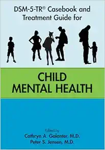 DSM-5-TR® Casebook and Treatment Guide for Child Mental Health (EPUB)
