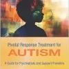 Pivotal Response Treatment for Autism: A Guide for Support Providers (EPUB)