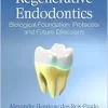 Regenerative Endodontics: Biological Foundation, Protocols and Future Directions (Original PDF from Publisher)