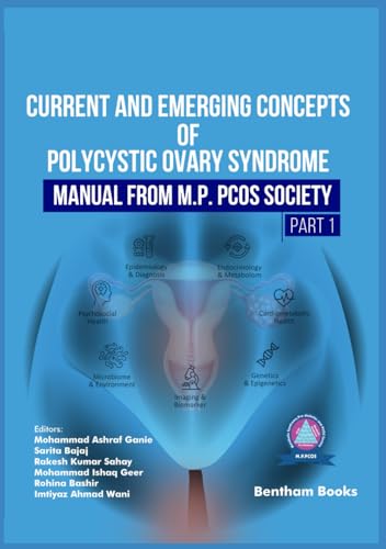 Current and Emerging Concepts of Polycystic Ovary Syndrome – Manual from M.P. PCOS Society (Part 1) (Original PDF from Publisher)