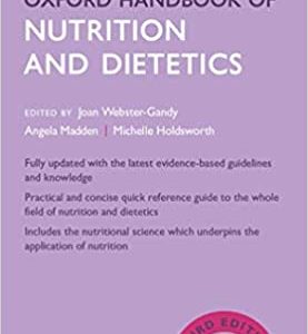 Oxford Handbook of Nutrition and Dietetics (Oxford Medical Handbooks), 3rd Edition (Original PDF from Publisher)