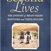 Second Lives: The Journey of Brain-Injury Survivors and Their Healers (Original PDF from Publisher)