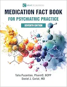Medication Fact Book for Psychiatric Practice, 7th Edition (PDF + Study Guide + Patient Fact Sheets)