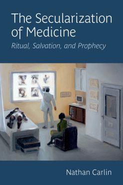 The Secularization of Medicine (EPUB)