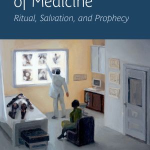 The Secularization of Medicine (EPUB)