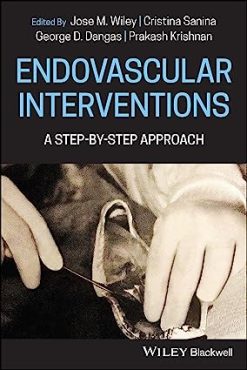 Endovascular Interventions: A Step-by-Step Approach (Original PDF from Publisher)