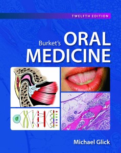 Burket’s Oral Medicine, 12th Edition