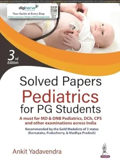 Solved Papers Pediatrics for PG Students, 3rd Edition (Original PDF from Publisher)
