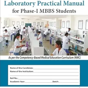Biochemistry Laboratory Practical Manual for Phase-I MBBS Students (Original PDF from Publisher)