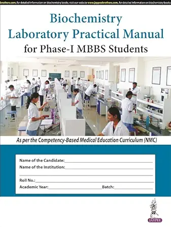 Biochemistry Laboratory Practical Manual for Phase-I MBBS Students (Original PDF from Publisher)