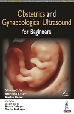 Obstetrics and Gynaecological Ultrasound for Beginners, 2nd Edition (Original PDF from Publisher)