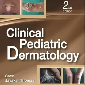 Clinical Pediatric Dermatology, 2nd Edition (Original PDF from Publisher)
