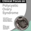 Clinical Focus on Polycystic Ovary Syndrome (ePub)