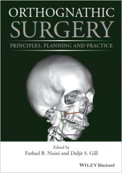 Orthognathic Surgery: Principles, Planning and Practice