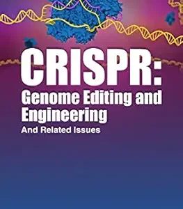 CRISPR: Genome Editing and Engineering And Related Issues (Genetics) (EPUB)