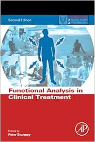 Functional Analysis in Clinical Treatment: Practical Resources for the Mental Health Professional, 2nd Edition (Original PDF from Publisher)