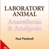 Laboratory Animal Anaesthesia and Analgesia, 5th Edition (Original PDF from Publisher)