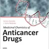 Medicinal Chemistry of Anticancer Drugs, 3rd Edition (Original PDF from Publisher)