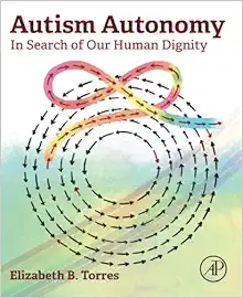 Autism Autonomy: In Search of Our Human Dignity (EPUB)