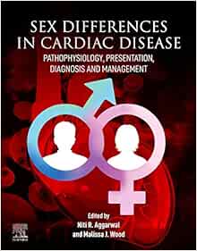 Sex differences in Cardiac Diseases: Pathophysiology, Presentation, Diagnosis and Management (EPUB)