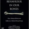 Behaviour in our Bones: How Human Behaviour Influences Skeletal Morphology (Original PDF from Publisher)