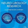 Neuro-Urology Research: A Comprehensive Overview (Original PDF from Publisher)