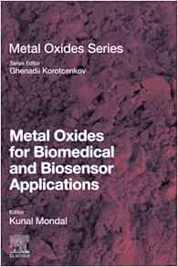 Metal Oxides for Biomedical and Biosensor Applications (Original PDF from Publisher)