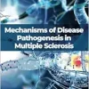 Mechanisms of Disease Pathogenesis in Multiple Sclerosis (EPUB)