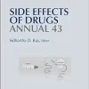 Side Effects of Drugs Annual: A Worldwide Yearly Survey of New Data in Adverse Drug Reactions (Volume 43) (Side Effects of Drugs Annual, Volume 43) (EPUB)