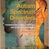 Autism Spectrum Disorders: Foundations, Characteristics, and Effective Strategies, Loose-Leaf Version, 2nd Edition (Original PDF from Publisher)