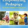 Empowering Pedagogy for Early Childhood Education (High Quality Image PDF)
