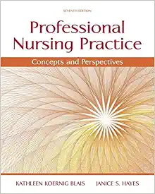 Professional Nursing Practice: Concepts and Perspectives, 7th Edition (Original PDF from Publisher)