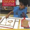 Foundations and Best Practices in Early Childhood Education: History, Theories, and Approaches to Learning, 4th Edition (Original PDF from Publisher)