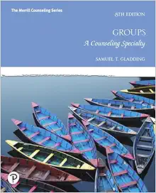 Groups: A Counseling Specialty (The Merrill Counseling Series), 8th Edition (Original PDF from Publisher)