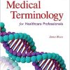 Medical Terminology for Healthcare Professionals, 10th Edition (Original PDF from Publisher)