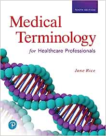 Medical Terminology for Healthcare Professionals, 10th Edition (Original PDF from Publisher)