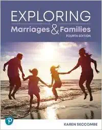 Exploring Marriages and Families, 4th Edition (Original PDF from Publisher)