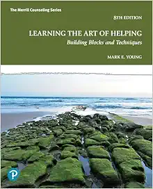 Learning the Art of Helping: Building Blocks and Techniques, 8th Edition (Original PDF from Publisher)