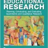 Educational Research: Planning, Conducting, and Evaluating Quantitative and Qualitative Research – John Creswell, 7th Edition (Original PDF from Publisher)