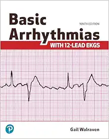 Basic Arrhythmias With 12-Lead EKGs, 9th Edition (EPUB)