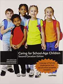 Caring For School-Age Children (Canadian Edition), 2nd Edition (Original PDF from Publisher)