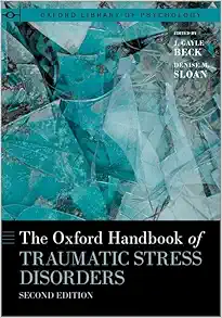 The Oxford Handbook of Traumatic Stress Disorders (Oxford Library of Psychology), 2nd Edition (EPUB)