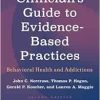 Clinician’s Guide to Evidence-Based Practices: Behavioral Health and Addictions, 2nd Edition (Original PDF from Publisher)