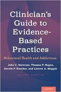 Clinician’s Guide to Evidence-Based Practices: Behavioral Health and Addictions, 2nd Edition (Original PDF from Publisher)