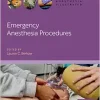 Emergency Anesthesia Procedures (ANESTHESIA ILLUSTRATED) (Original PDF from Publisher)